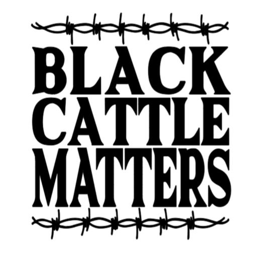 BLACK CATTLE MATTERS DECAL